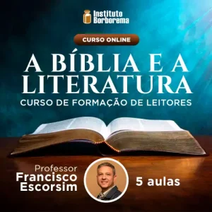 A Bíblia e a Literatura - Curso de Formação de Leitores