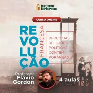 Revolução Francesa: berço das religiões políticas contemporâneas