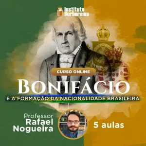 Bonifácio e a formação da nacionalidade brasileira