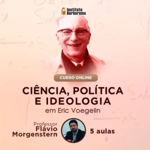 Ciência, Política e Ideologia em Eric Voegelin
