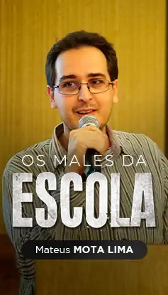 Cursos Temáticos_Os Males da Escola